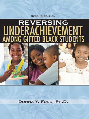 cover image of Reversing Underachievement Among Gifted Black Students